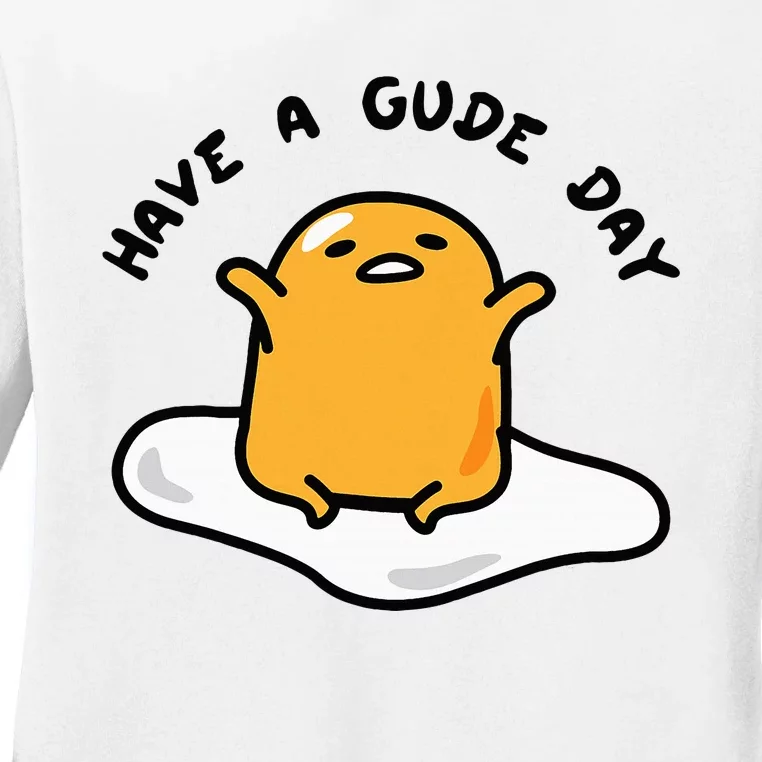 Gudetama Have A Gude Day Good Day Ladies Long Sleeve Shirt