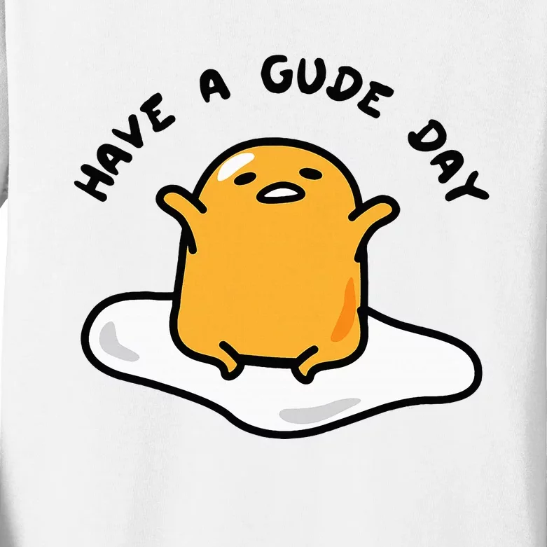 Gudetama Have A Gude Day Good Day Kids Long Sleeve Shirt