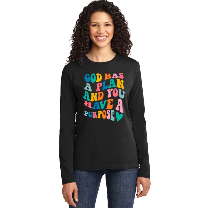 God Has A Plan And You Have A Purpose, Preppy Bible Verse Ladies Long Sleeve Shirt