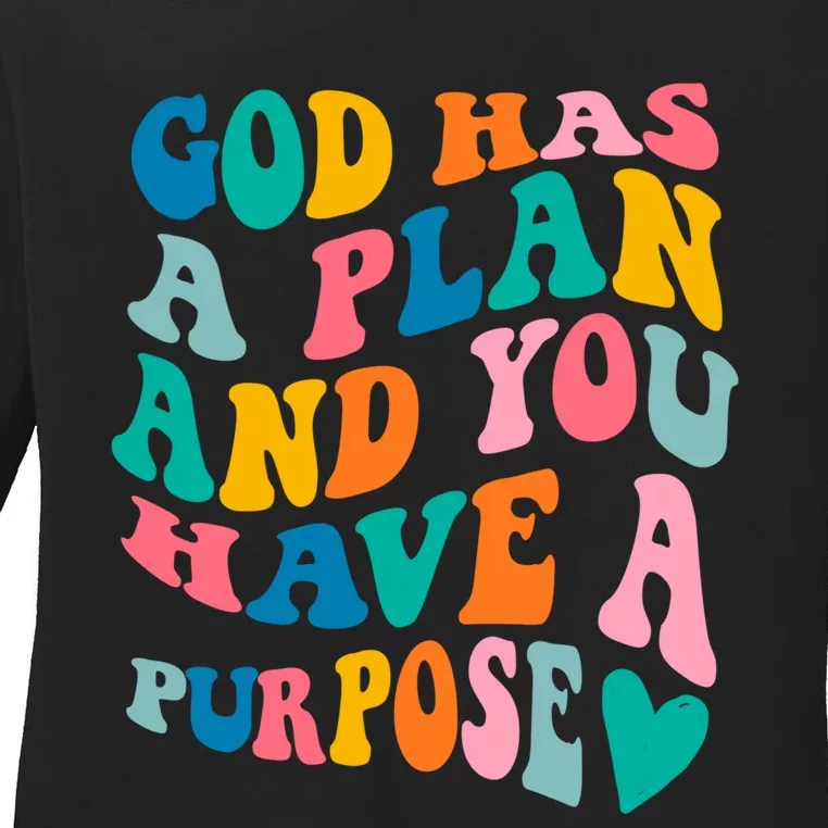 God Has A Plan And You Have A Purpose, Preppy Bible Verse Ladies Long Sleeve Shirt