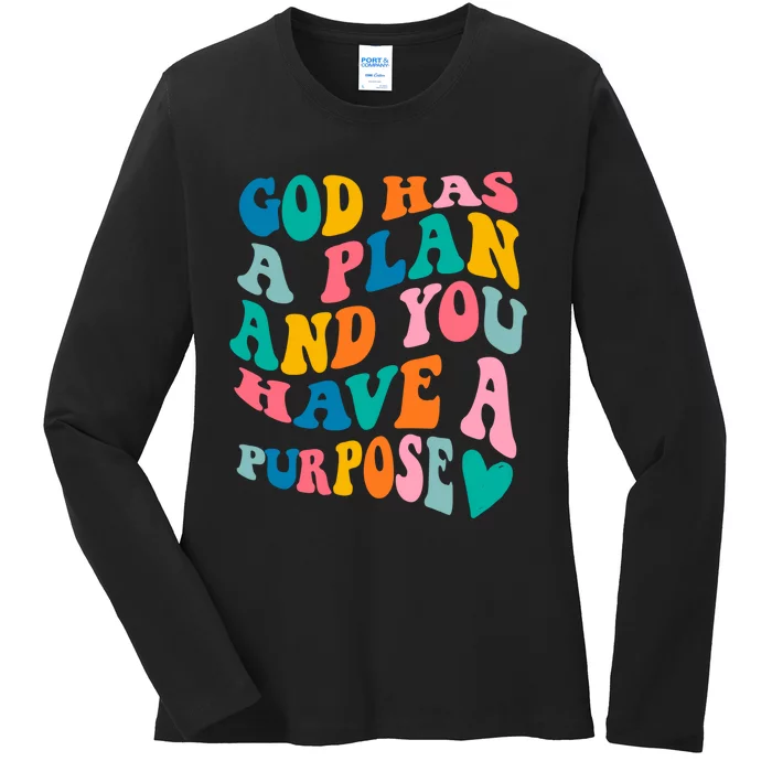 God Has A Plan And You Have A Purpose, Preppy Bible Verse Ladies Long Sleeve Shirt