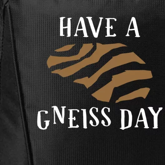 Geologist Have A Gneiss Day Funny Gift City Backpack