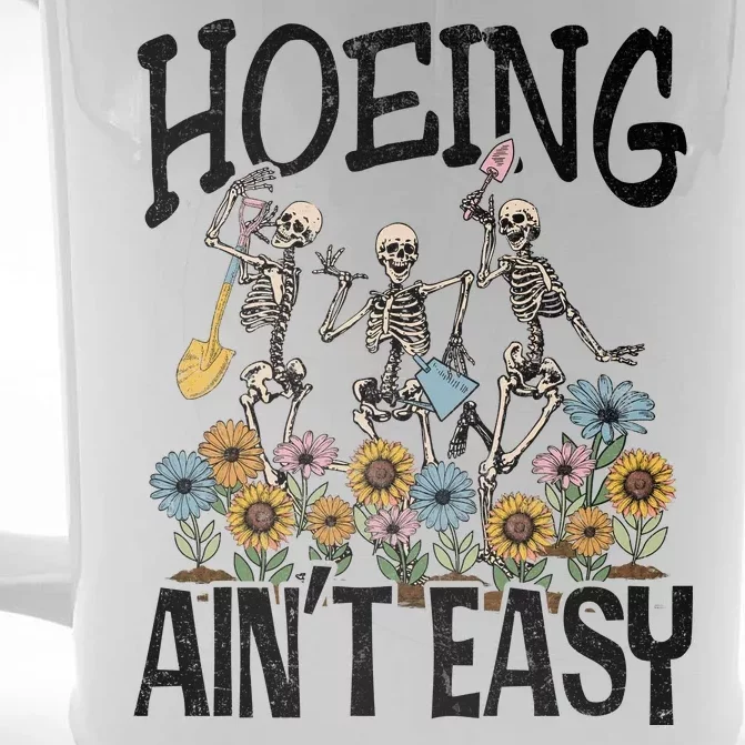 Garden Hoeing AinT Easy Front & Back Beer Stein