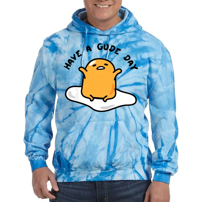 Gudetama Have A Gude Day Good Day Tie Dye Hoodie