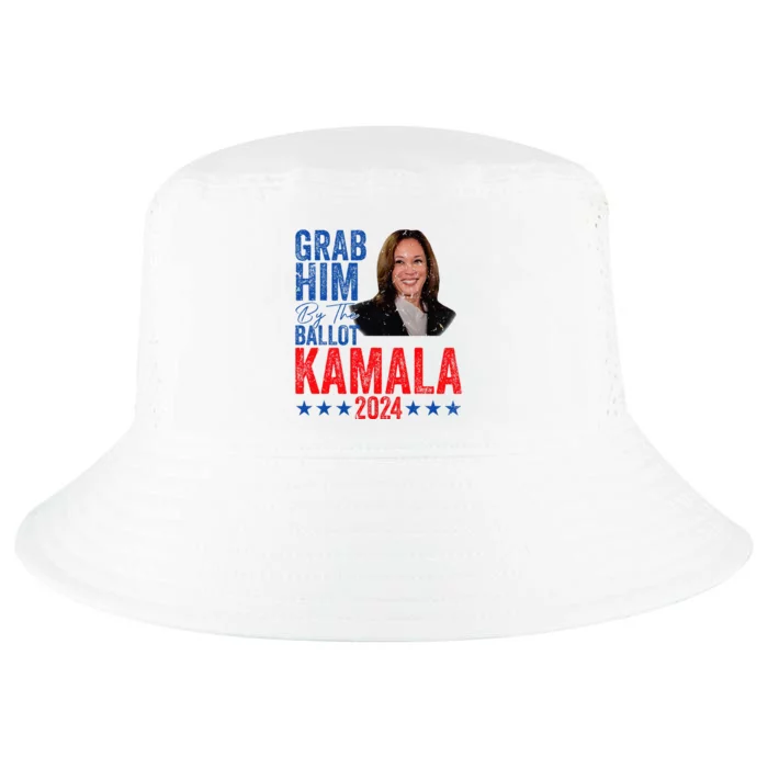 Grab Him By The Ballot Kamala 2024 Cool Comfort Performance Bucket Hat