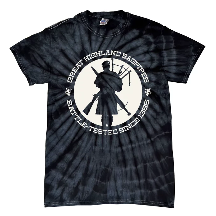 Great Highland Bagpipes Battle Tested Since 1396 Tie-Dye T-Shirt