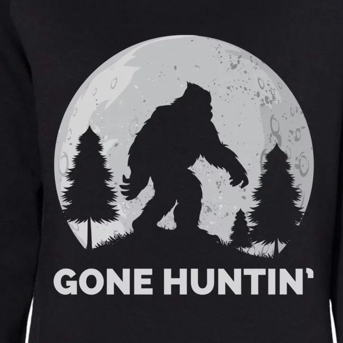 Gone Hunting Bigfoot Real Bigfoot Sasquatch Gift Womens California Wash Sweatshirt