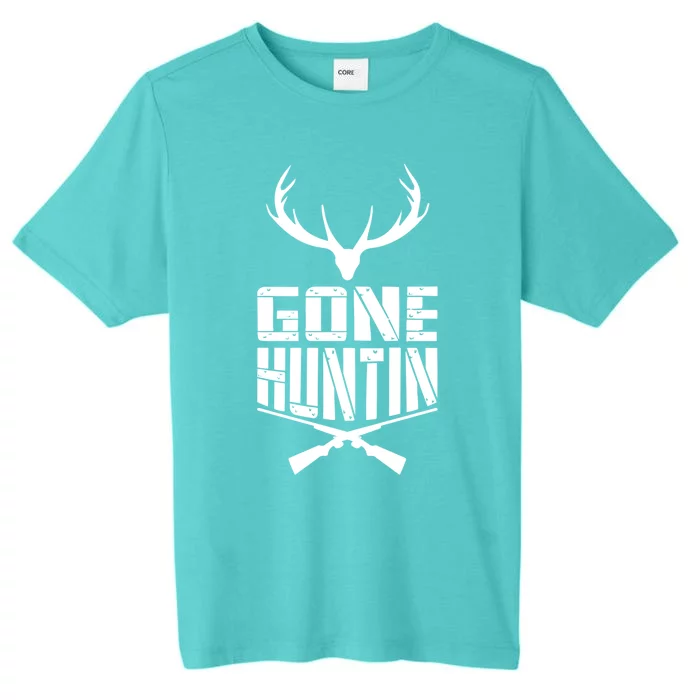 Gone Hunting Birthday Gift For Hunters Cute Gift ChromaSoft Performance T-Shirt