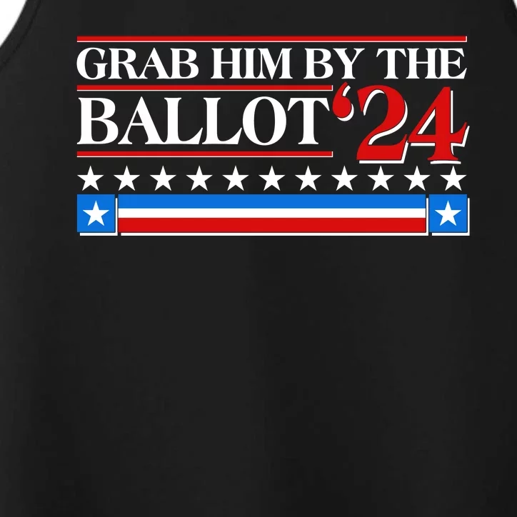 Grab Him By The Ballot 2024 Performance Tank