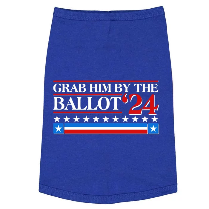 Grab Him By The Ballot 2024 Doggie Tank