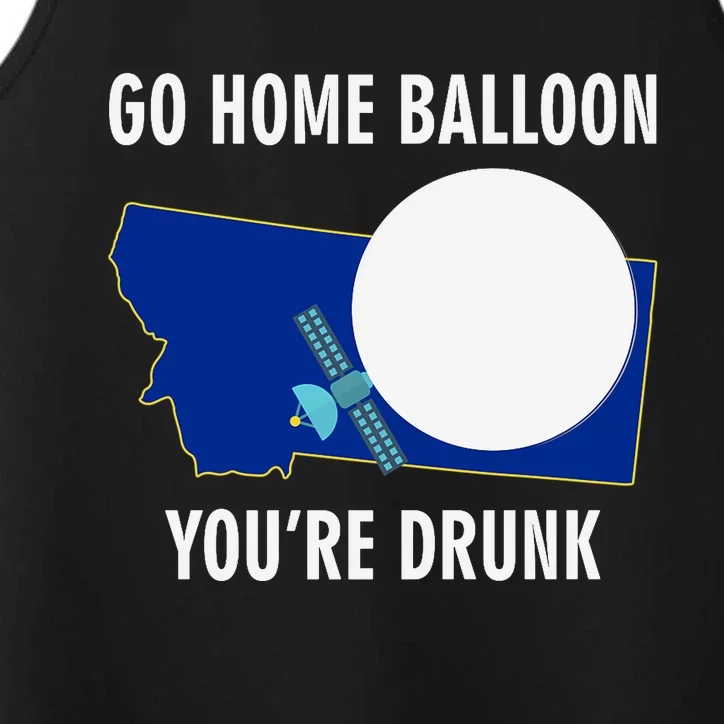 Go Home Balloon You're Drunk Funny Chinese Spy Balloon Performance Tank