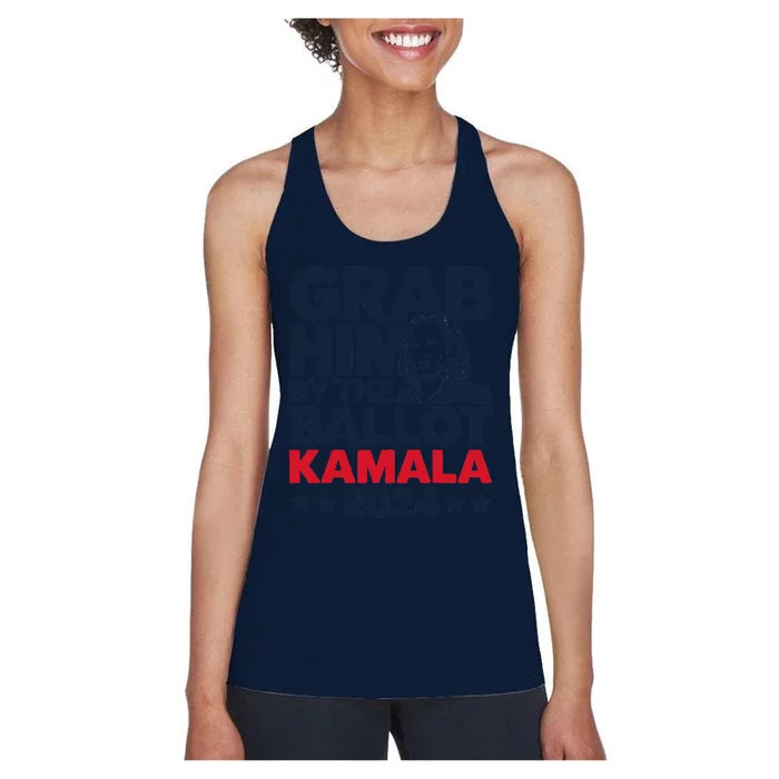 Grab Him By The Ballot Kamala 2024 Women's Racerback Tank