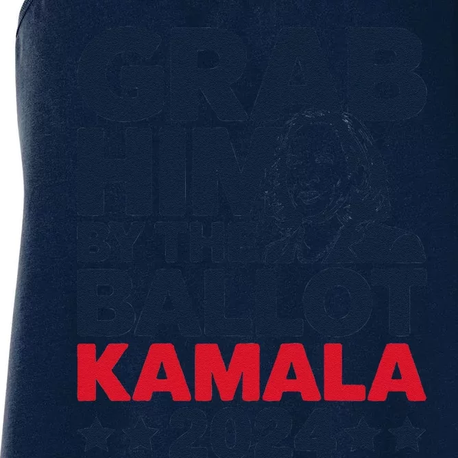 Grab Him By The Ballot Kamala 2024 Women's Racerback Tank