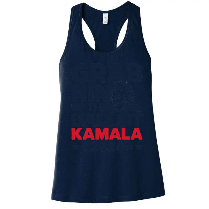 Grab Him By The Ballot Kamala 2024 Women's Racerback Tank