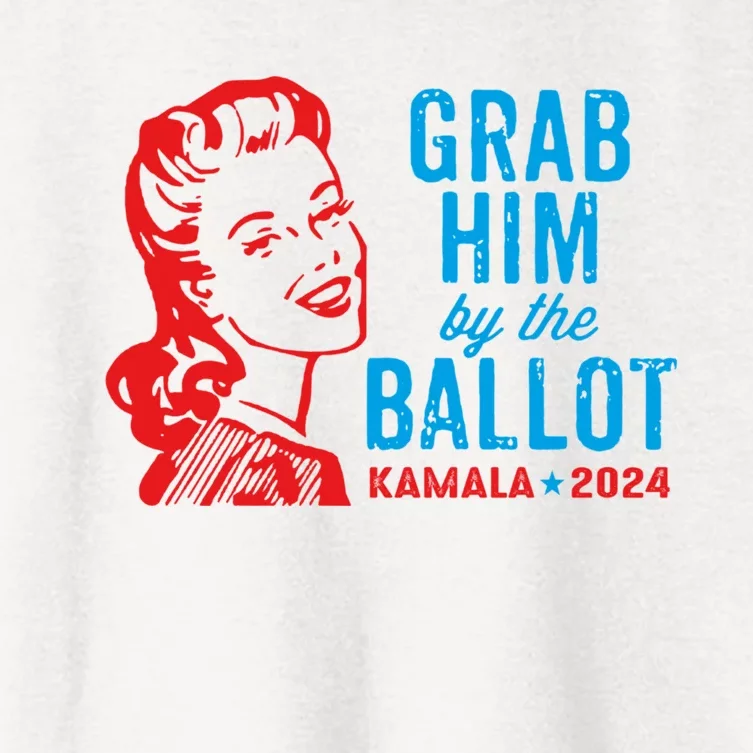 Grab Him By The Ballot Kamala 2024 Funny Harris Election Women's Crop Top Tee