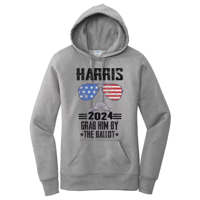 Grab Him By The Ballot Kamala Harris For President 2024 Women's Pullover Hoodie