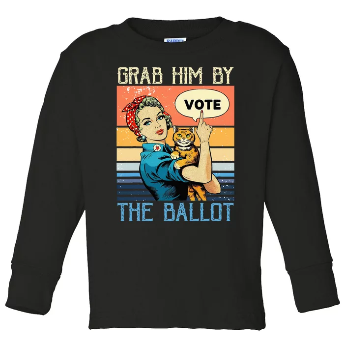 Grab Him By The Ballot Toddler Long Sleeve Shirt