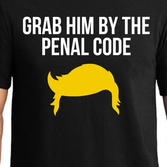 Grab Him By The Penal Code Pajama Set