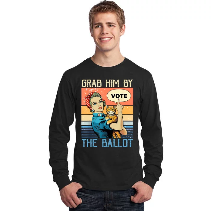 Grab Him By The Ballot Funny Election Vote Tall Long Sleeve T-Shirt