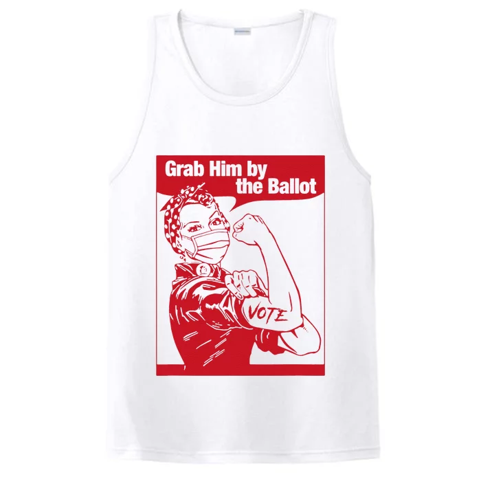 Grab Him By The Ballot Performance Tank