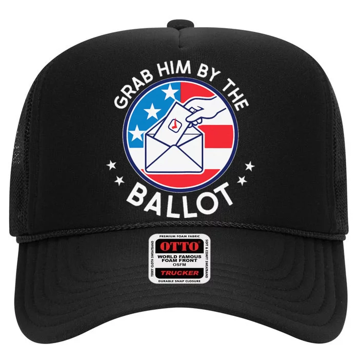 Grab Him By The Ballot High Crown Mesh Trucker Hat