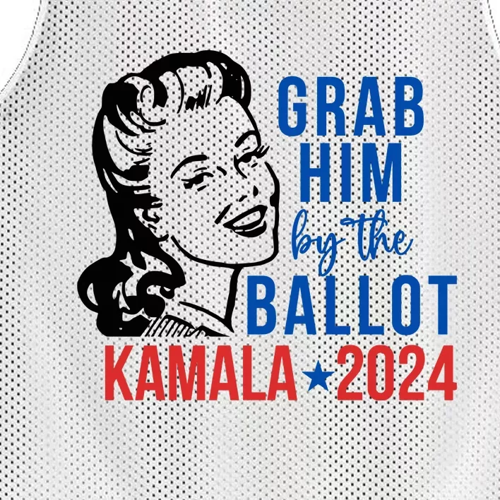 Grab Him By The Ballot Kamala Harris 2024 Mesh Reversible Basketball Jersey Tank