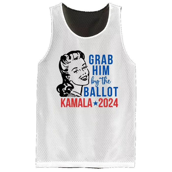 Grab Him By The Ballot Kamala Harris 2024 Mesh Reversible Basketball Jersey Tank