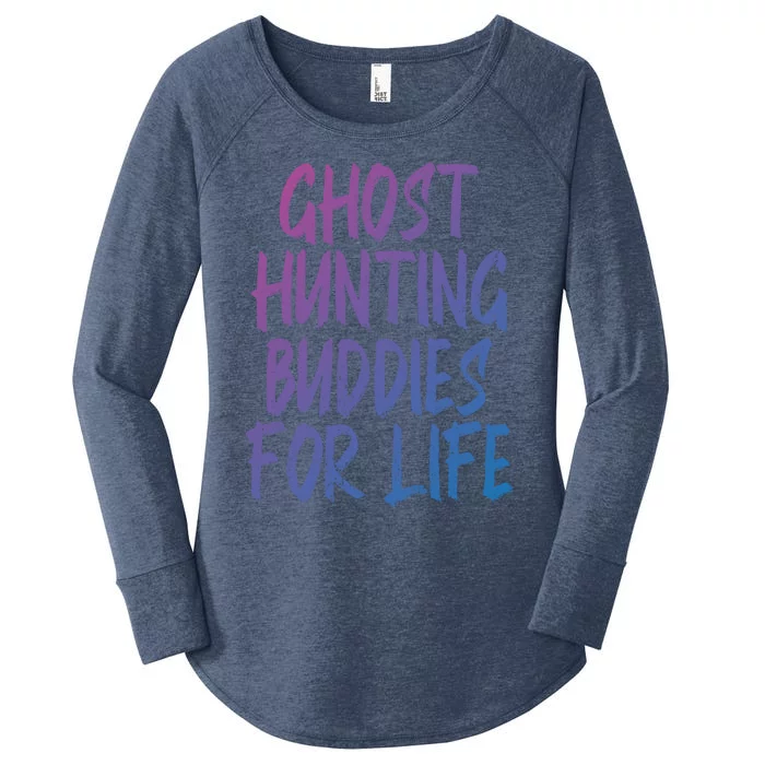 Ghost Hunting Buddies For Life Ghost Hunter Paranormal Gift Women's Perfect Tri Tunic Long Sleeve Shirt