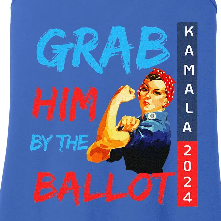 Grab Him By The Ballot Kamala 2024 Funny Strong Woman. Ladies Essential Tank