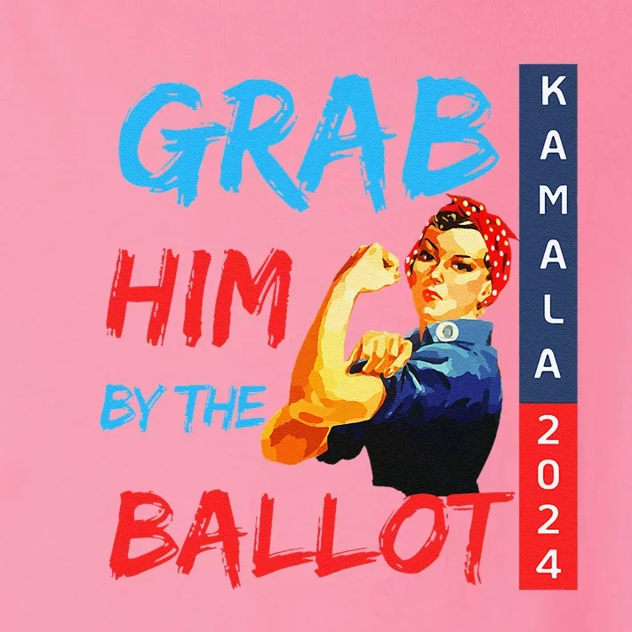 Grab Him By The Ballot Kamala 2024 Funny Strong Woman. Toddler Long Sleeve Shirt