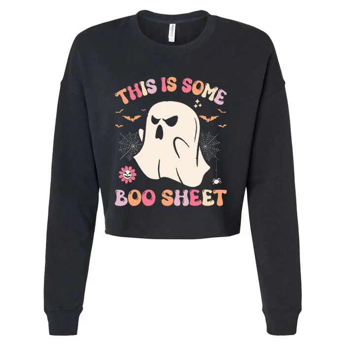 Groovy Halloween Boo Ghost Costume This Is Some Boo Sheet Cropped Pullover Crew