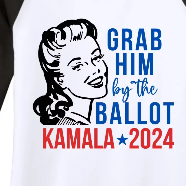 Grab Him By The Ballot  Kamala Harris 2024 Women's Tri-Blend 3/4-Sleeve Raglan Shirt