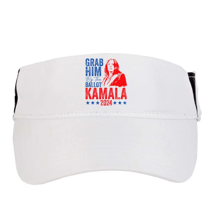 Grab Him By The Ballot Kamala 2024 Funny Harris Election Adult Drive Performance Visor