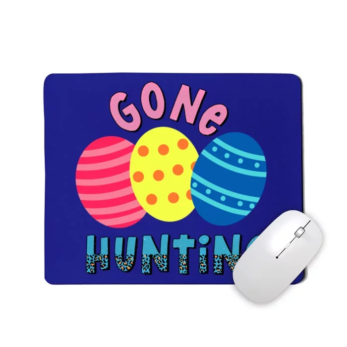 Gone Hunting Colorful Easter Eggs Funny Easter Egg Hunting Gift Mousepad