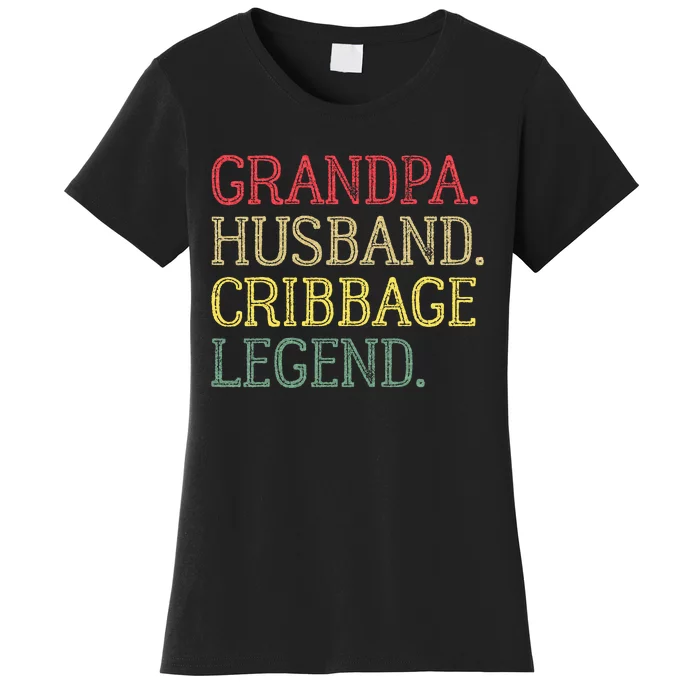 Grandpa Husband Cribbage Legend Vintage Cribbage Board Game Women's T-Shirt