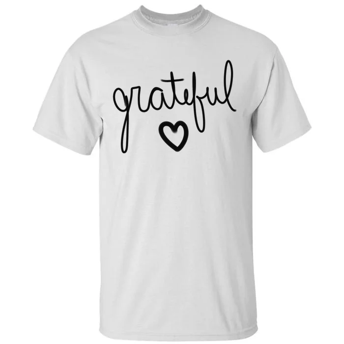 Grateful Heart Cute Gift Tall T-Shirt