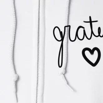 Grateful Heart Cute Gift Full Zip Hoodie