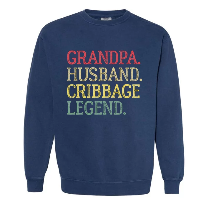 Grandpa Husband Cribbage Legend Vintage Cribbage Board Game Garment-Dyed Sweatshirt