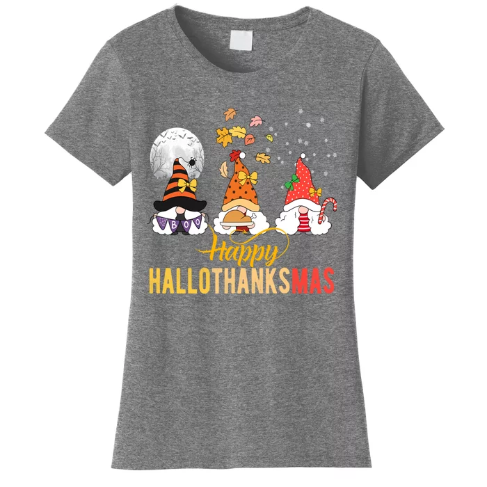 Gnomes Halloween Christmas Thanksgiving Happy Hallothanksmas Women's T-Shirt