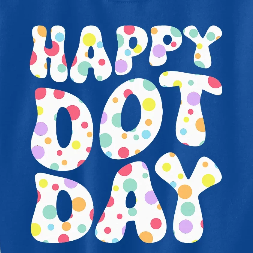 Groovy Happy Dot Day International Dots Day Teacher Kids Sweatshirt