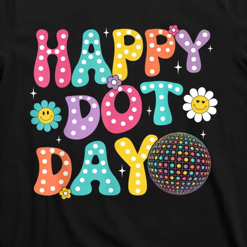 Groovy Happy Dot Day Teacher September 15th 2024 T-Shirt