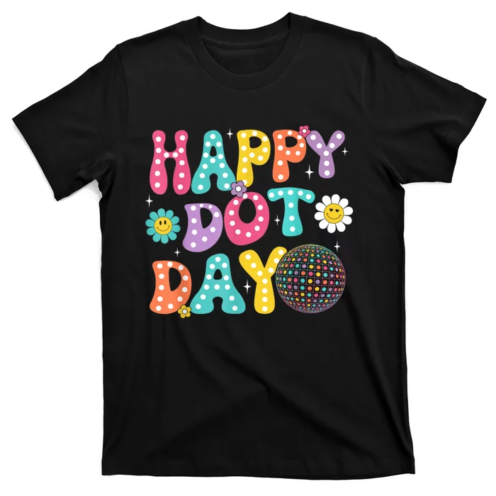 Groovy Happy Dot Day Teacher September 15th 2024 T-Shirt