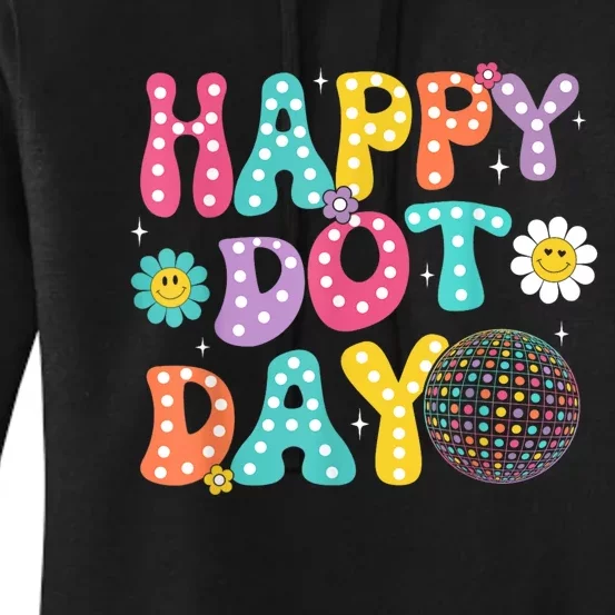 Groovy Happy Dot Day Teacher September 15th 2024 Women's Pullover Hoodie