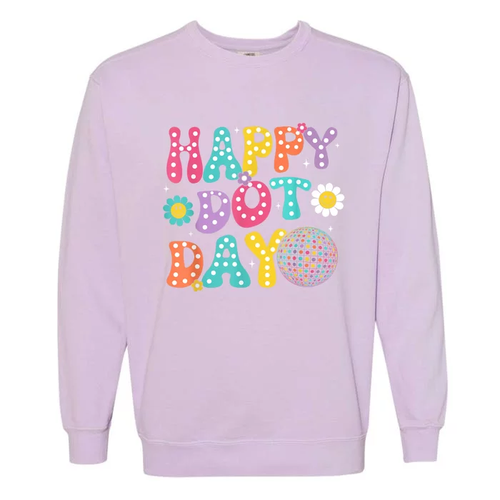 Groovy Happy Dot Day Teacher September 15th 2024 Garment-Dyed Sweatshirt