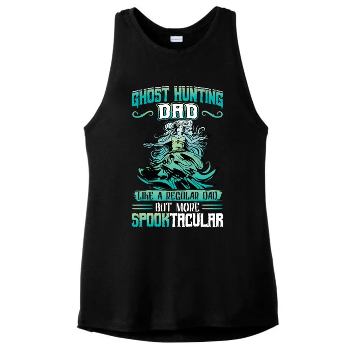 Ghost Hunting Dad Paranormal Investigation Cool Gift Ladies Tri-Blend Wicking Tank