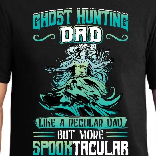 Ghost Hunting Dad Paranormal Investigation Cool Gift Pajama Set