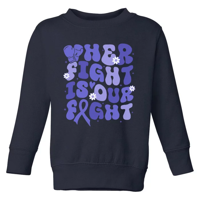 Gerd Her Fight Is Our Fight Periwinkle Flower Ribbon Toddler Sweatshirt