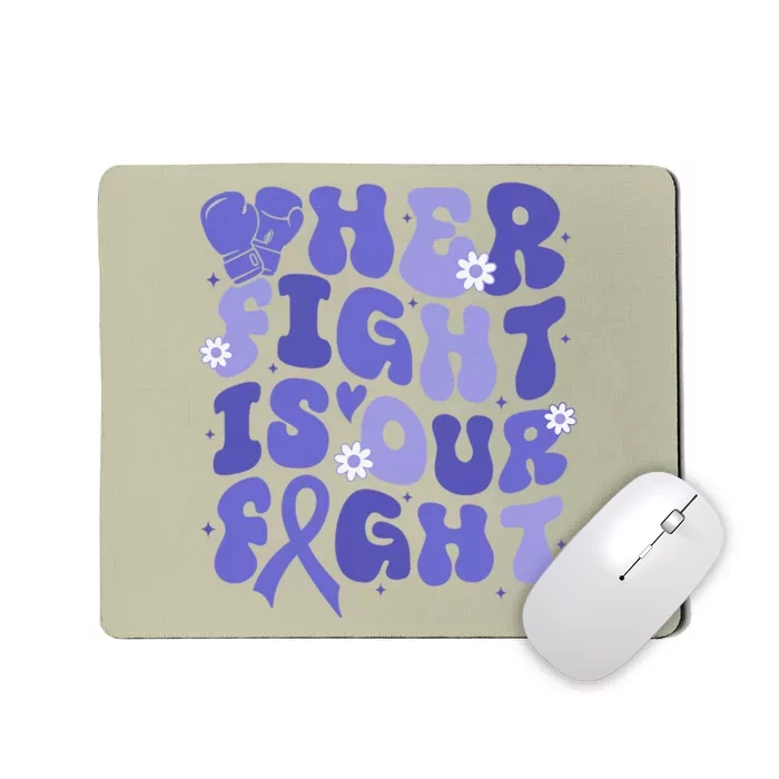 Gerd Her Fight Is Our Fight Periwinkle Flower Ribbon Mousepad