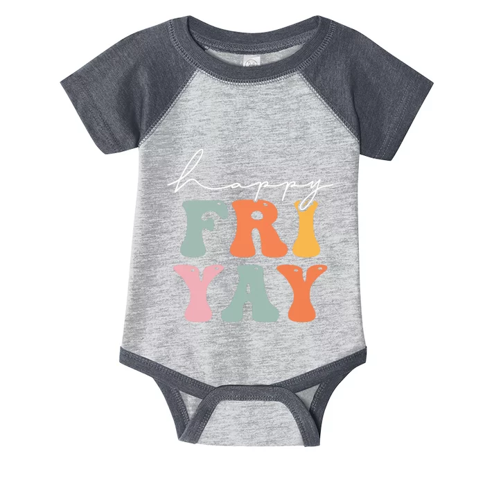 Groovy Happy Fri-yay! Teachers Weekend Friday Teacher TGIF Infant Baby Jersey Bodysuit