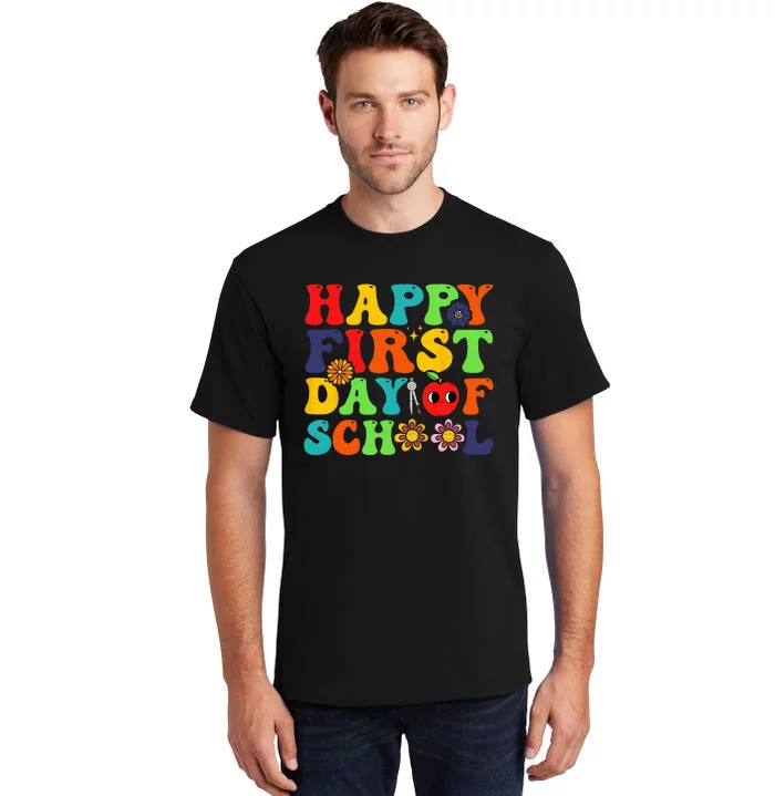 Groovy Happy First Day Of School Back To School Teachers Tall T-Shirt